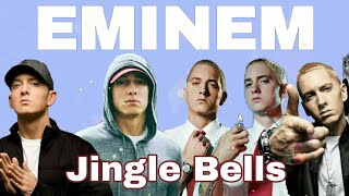 Eminem - Jingle Bells !! Christmas Song