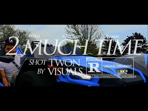 “2 Much Time" (Official Music Video) N3RO x 420Twon x T-Man