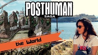 The making of Posthuman Saga- Ep. 3: The Posthuman World