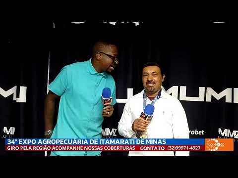 ENTREVISTA COM MUMUZINHO NA 34ª EXPO AGRO DE MUNICIPIO DE ITAMARATI DE MINAS COBERTURA DA CONEXAO TV