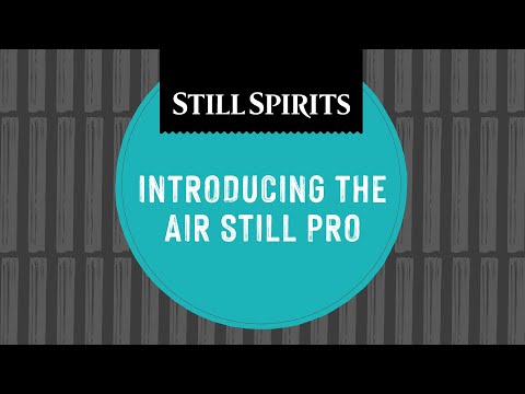 Introducing the Air Still Pro | Still Spirits