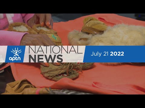 APTN National News July 21, 2022 – Survivor searches for a way to attend Pope’s historic visit