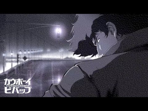 Cowboy Bebop – Ending Theme – The Real Folk Blues