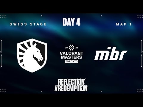 TL vs. MIBR - VALORANT Masters Toronto - Swiss Stage - Map 01