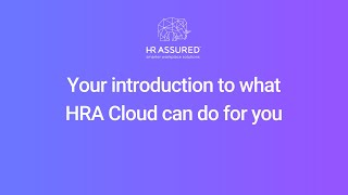 Training Session 1 - Your introduction to what HRA Cloud can do for you