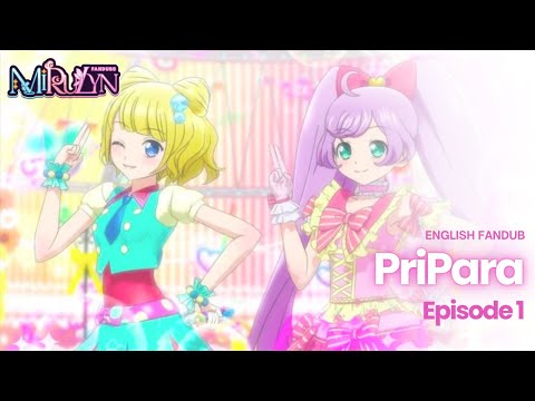 Pripara - Episode 1 (English FanDub)