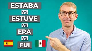 Estaba vs Estuve vs Era vs Fui: "I was" in Spanish