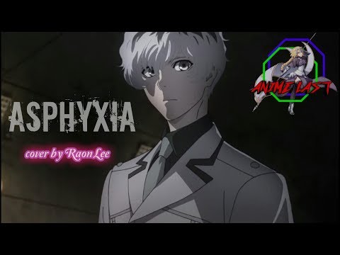 Tokyo Ghoul Re OST ASPHYXIA Cover by Raon Lee