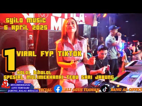 VIRALLL!!! Fyp Tiktok_SYILA MUSIC_SPESIAL MULIMEKHANAI_HALAL BIHALAL TEBU SARI JABUNG LAMTIM2025