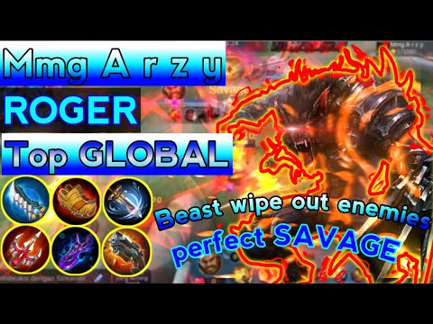SAVAGE!! Beast wipeout all enemies || Roger best build top 1 global~by Mmg A r z y [MLBB]