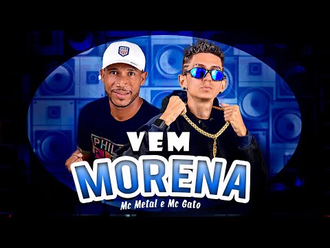 MC GATO MC METAL - VEM MORENA BREGA FUNK ÁUDIO OFICIAL  ( VÍDEO LYRIC ) 2023