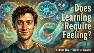 Does Learning Require Feeling? Cameron Berg on the latest AI Consciousness & Welfare Research