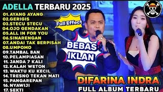 Download lagu STECU STECU - AYANG AYANG -  DIFARINA INDRA - OM ADELLA FULL ALBUM TERBARU 2025 mp3