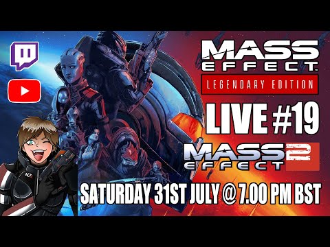 Mass Effect Legendary Edition LIVE #19 (PC) Sentinel / Paragon / Mass Effect 2