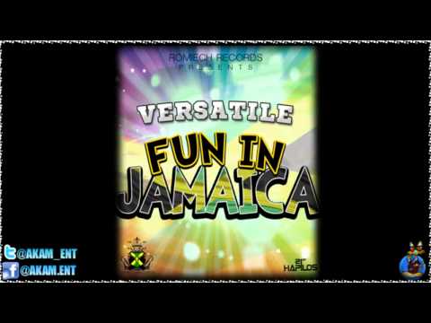 Versatile - Fun In Jamaica [June 2012]