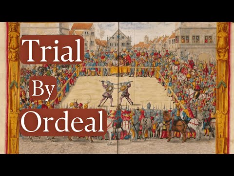 Trial By Fire, Trial By Combat | The Medieval Ordeal