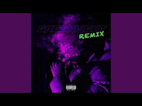 Greenlight (Remix)
