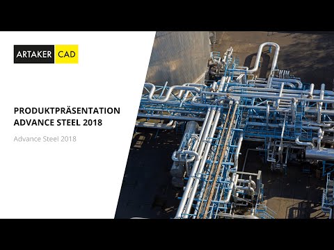 Autodesk Advance Steel 2018 Produktpräsentation