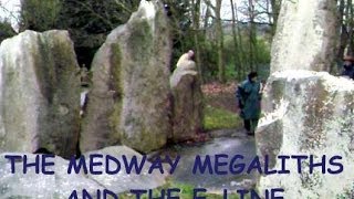 The Medway Megaliths and the E-Line