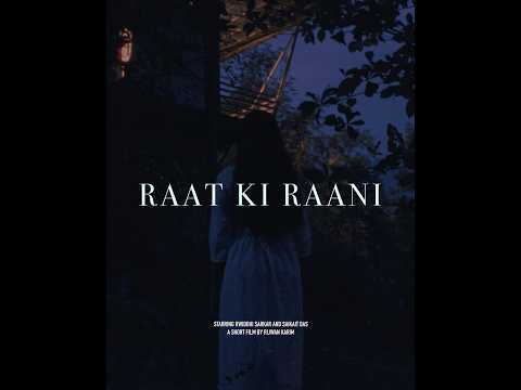 Raat Ki Raani (2006) - Short film by Rijwan Karim