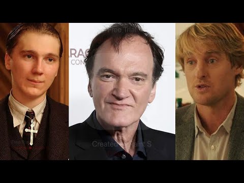 Tarantino Slams 'Weakest Actor' Paul Dano, 'Can't Stand' Owen Wilson