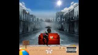 Trev Rich - Rain In The Summer (Prod By Brinky Beats)