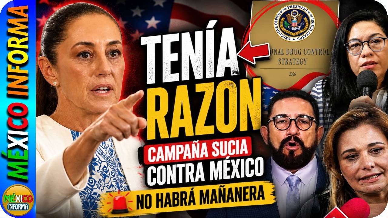 NO HABRÁ MAÑANERA. SHEINBAUM TENÍA RAZÓN: ARRECIA GUERRA SUCIA CONTRA MÉXICO. MIRA ¿POR QUÉ?.