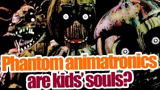 Phantom animatronics are kids's souls? Five Nights at Freddy's 3 theory