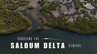 Crossing the Saloum Delta || Senegal Travel Vlog