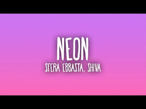 Sfera Ebbasta & Shiva - NEON