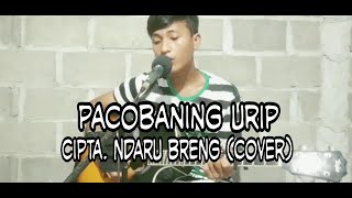 Download lagu Pacobaning Urip - cipta NDARU BRENG (cover) mp3 Download lagu Pacobaning Urip - cipta NDARU BRENG (cover) mp3