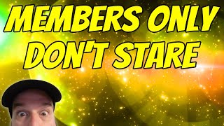 Members Only - Don't Stare At Me