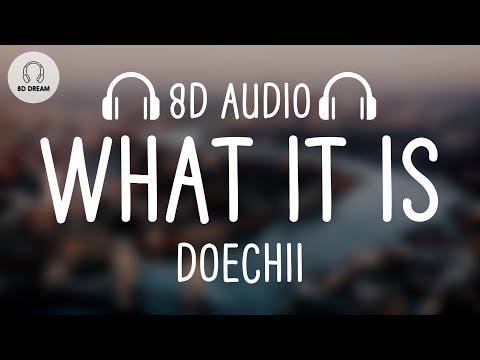 Doechii - What It Is (Solo Version) (8D AUDIO)