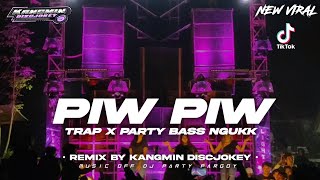Download lagu Dj Piw Piw Piw X Trap Party • dj yang dipakai brewog di karnavalan mp3