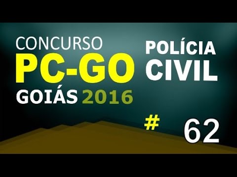 Concurso Polícia Civil de Goiás PC GO 2016 - Informática Aula 62