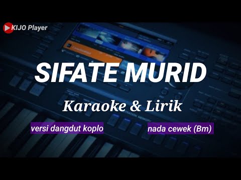 SIFATE MURID - Karaoke & Lirik - versi dangdut koplo - nada cewek (Bm)
