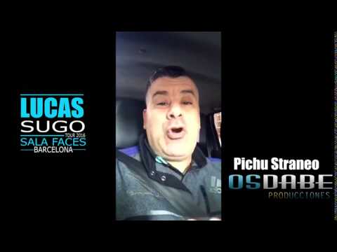 Pichu Straneo Saluda a Lucas Sugo y apoya su Gira por España