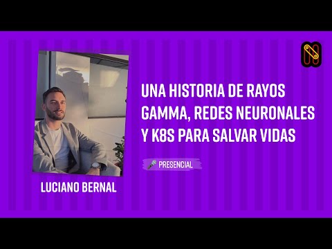 Una historia de rayos gamma, redes neuronales y K8s para salvar vidas