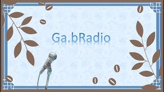 【ギャブラジ】雑談とマシュマロと歌枠ラジオ【Ga.b(ギャッブ)現役Vtuber@財団GHOST代表】