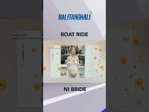 Ang TRENDING boat ride ng isang bride. #shorts Balitanghali