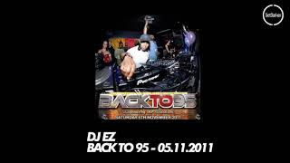 DJ EZ & CKP, Creed, DT - Back to 95' - 05.11.2011