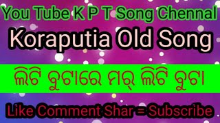 LITI BUTARE MOR LITI BUTA-K P T SONG