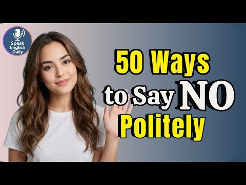 50 Polite Ways to Say NO in English — Sound Confident & Kind | Shadowing English Speaking Practice