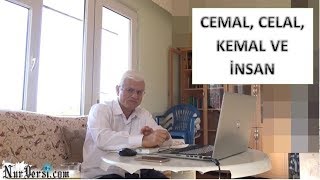 Hasan Akar - Cemal, Celal, Kemal ve İnsan (Kısa Ders)