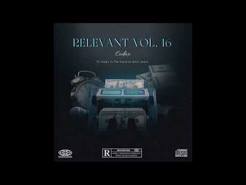 (FREE) West Coast/Detroit Loop Kit - "Relevant Vol. 16" (Shoreline Mafia, Ohgeesy, Fenix Flexin)