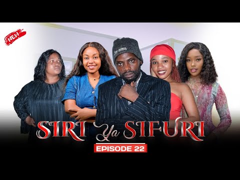 SIRI YA SIFURI |EPISODE 22|