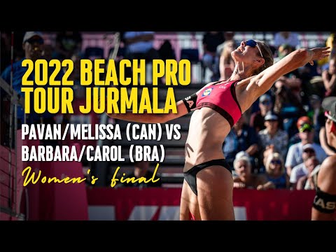 2022 Beach Pro Tour Jurmala Elite 16 Women's Final- Pavan/Melissa (CAN) vs Barbara/Carol (BRA)