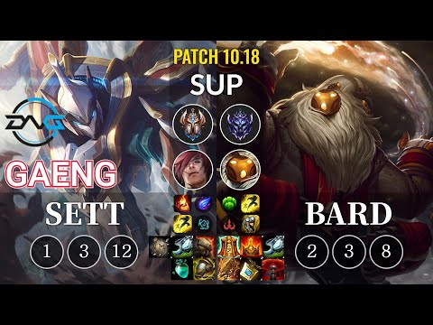DFM Gaeng Sett vs Bard Sup - KR Patch 10.18