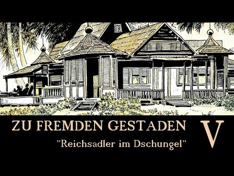 Zu fremden Gestaden - 05 - Reichsadler im Dschungel (Anemoia mit Corto Maltese)