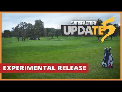 Satisfactory UPDATE 5 Experimental Release Countdown